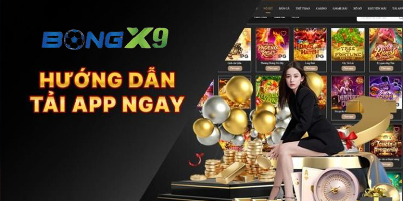 Tải App Bongx9 - Ứng Dụng Cược Bóng Đá Siêu Xịn!