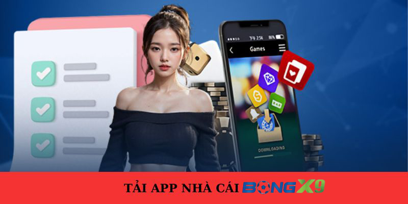 Tải App Bongx9 - Ứng Dụng Cược Bóng Đá Siêu Xịn!